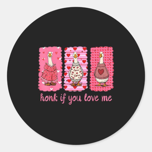 Sticker Rond Funny Honk If You Love Me Silly Goose Heart Valent (Devant)