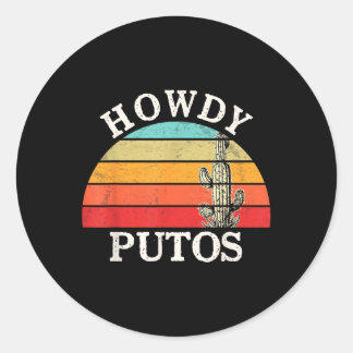 Sticker Rond Funny Howdy Putos Cactus Retro Vintage Cowboy Span
