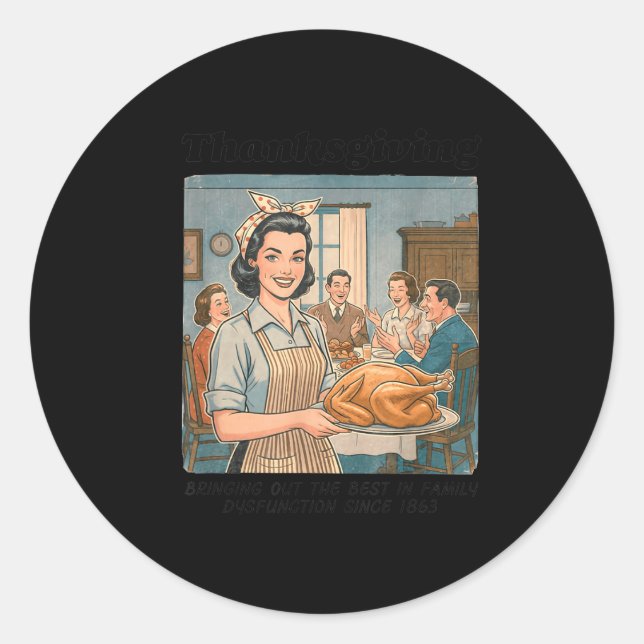 Sticker Rond Funny Humor Retro Thanksgiving Family Dysfunction  (Devant)