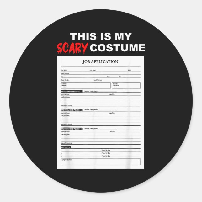 Sticker Rond Funny Job Application Form Y Halloween Costume  (Devant)