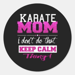 Sticker Rond Funny Karate Maman T shirt Meilleure mère