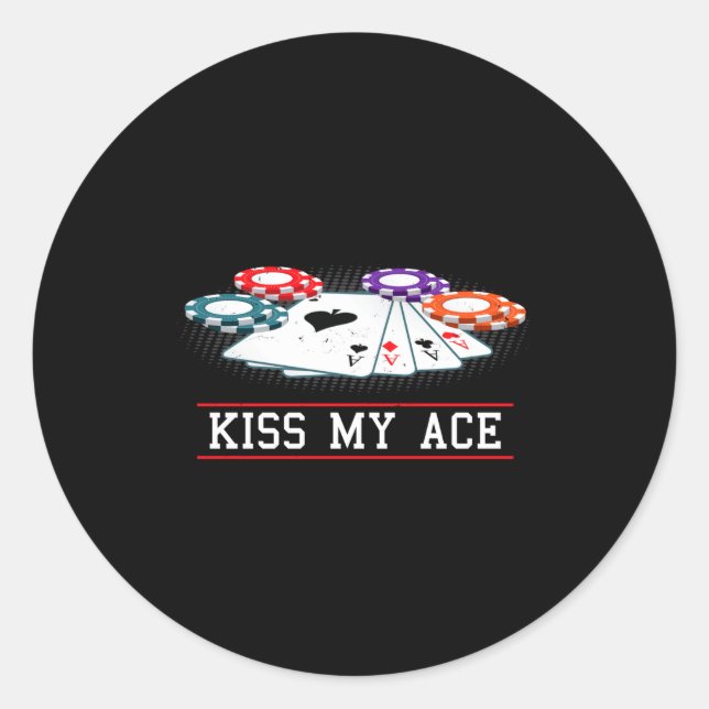 Sticker Rond Funny Kiss My Ace Casino Ker _ Men &amp; Women Lon (Devant)