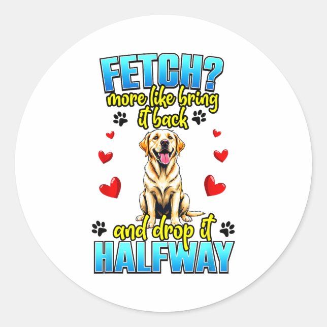 Sticker Rond Funny Labrador Retriever Design For Dog Owner  (Devant)