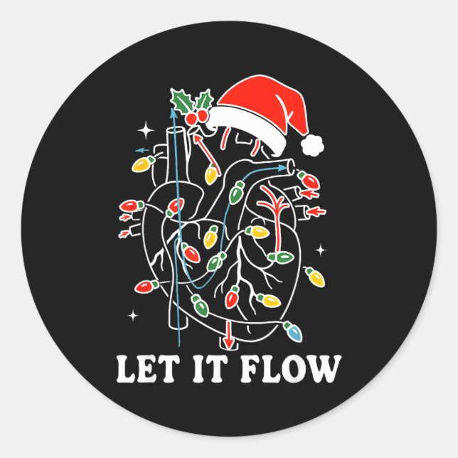 Sticker Rond Funny Let It Flow Anatomy Heart Cardiac Nurse Sant (Devant)