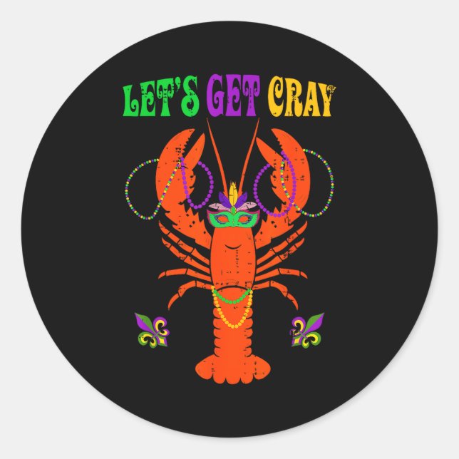 Sticker Rond Funny Lets Get Cray Crawfish - New Orleans Funny M (Devant)