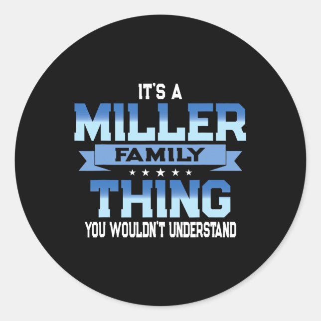 Sticker Rond Funny Miller Famille Réunion Tee Matching Vacation (Devant)