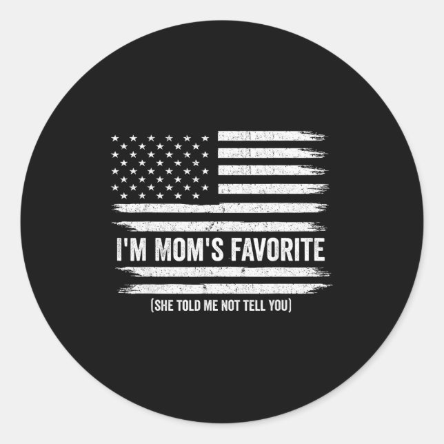Sticker Rond Funny Moms Favorite Child Son Daughter I'm Mom's F (Devant)