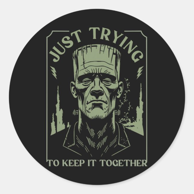 Sticker Rond Funny Monstre Frankenstein Essaie Juste De Le Gard (Devant)