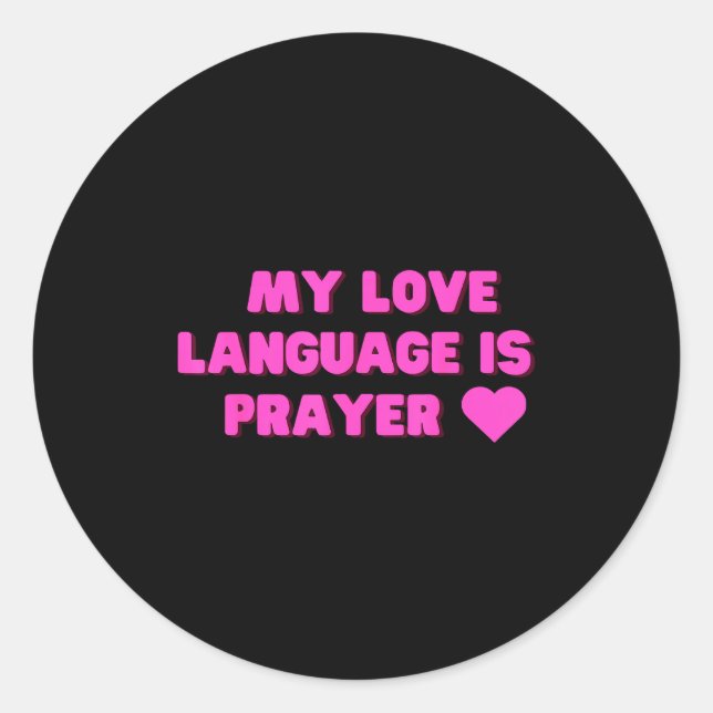 Sticker Rond Funny My Love Language Is Prayer Jesus Christian  (Devant)