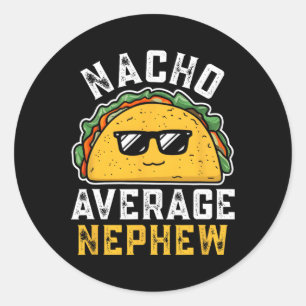Sticker Rond Funny Nacho Moyenne Nephew Cinco De Mayo Mexique F