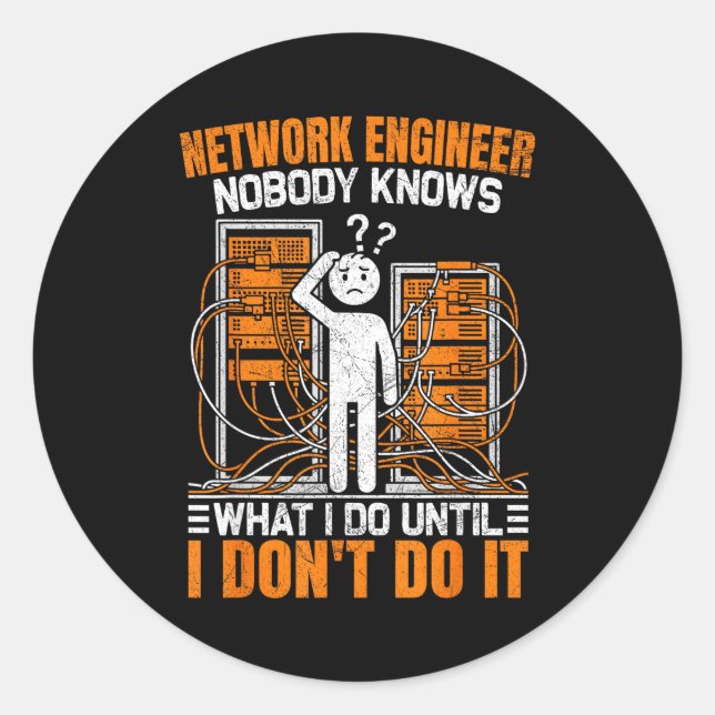 Sticker Rond Funny Network Engineer Design For Men Network Engi (Devant)