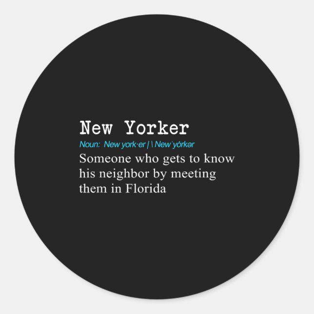 Sticker Rond Funny New Yorker Dictionary Definition Gif  (Devant)