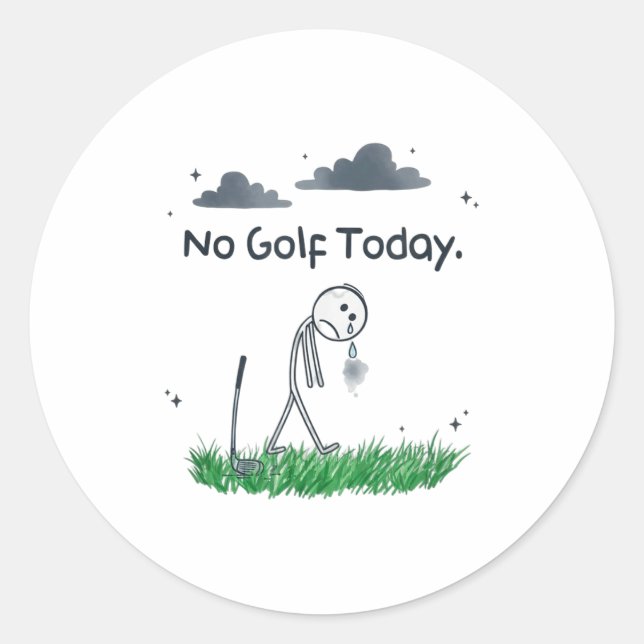 Sticker Rond Funny No Golf Today Sad Stickman Golfer Golfers Me (Devant)