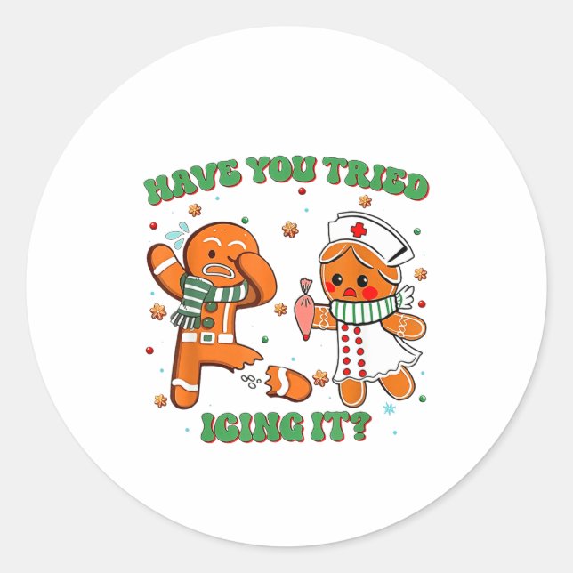Sticker Rond Funny Nurse Christmas, Have You Tried Icing It  (Devant)