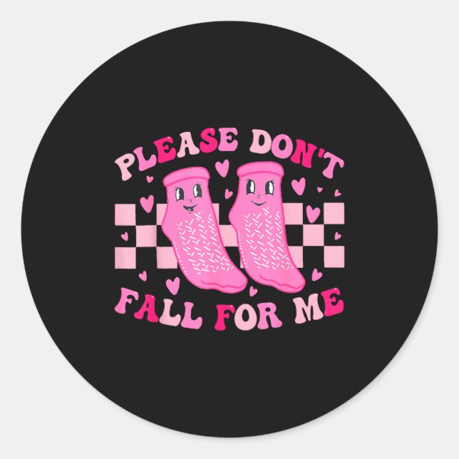 Sticker Rond Funny Nurse Valentine Please Don't Fall For Me Rn  (Devant)