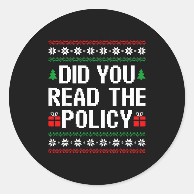 Sticker Rond Funny Office Christmas Squad Did You Read The Licy (Devant)