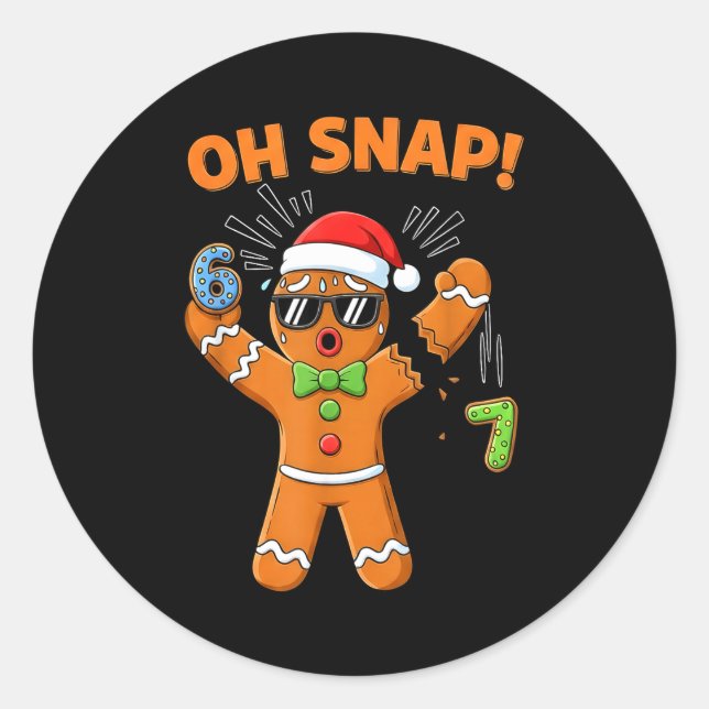 Sticker Rond Funny Oh Snap 67 Six Seven Meme Gingerbread Men Wo (Devant)