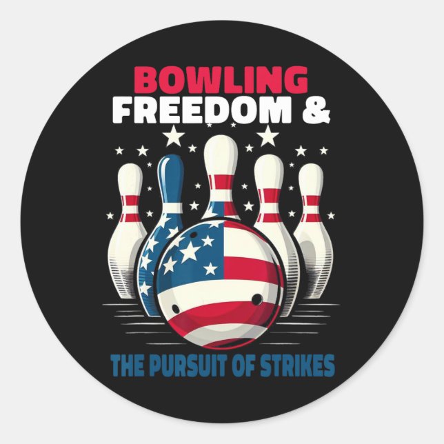 Sticker Rond Funny Patriotic Bowlers Freedom Pursuit Of Strikes (Devant)