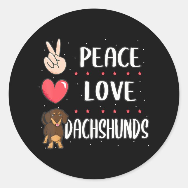 Sticker Rond Funny Peace Love Dachshund Amoureux des chiens Pap (Devant)
