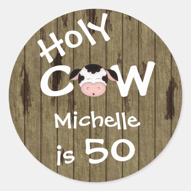 Sticker Rond Funny Personalized Holy Cow 50e Anniversaire Humor (Devant)