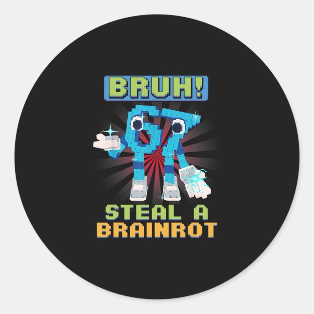 Sticker Rond Funny Pixel Meme Bruh 67 Steal A Brainrot  (Devant)