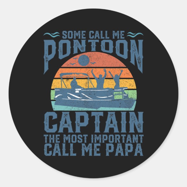 Sticker Rond Funny Pontoon Boat Captain Boating Dad Papa Grandf (Devant)