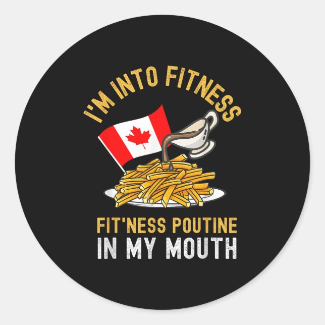 Sticker Rond Funny Poutine Routine Im In Fitness Canadien Que (Devant)