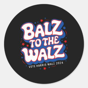 Sticker Rond Funny Pro Kamala Harris Walz Election 2024 Balz To