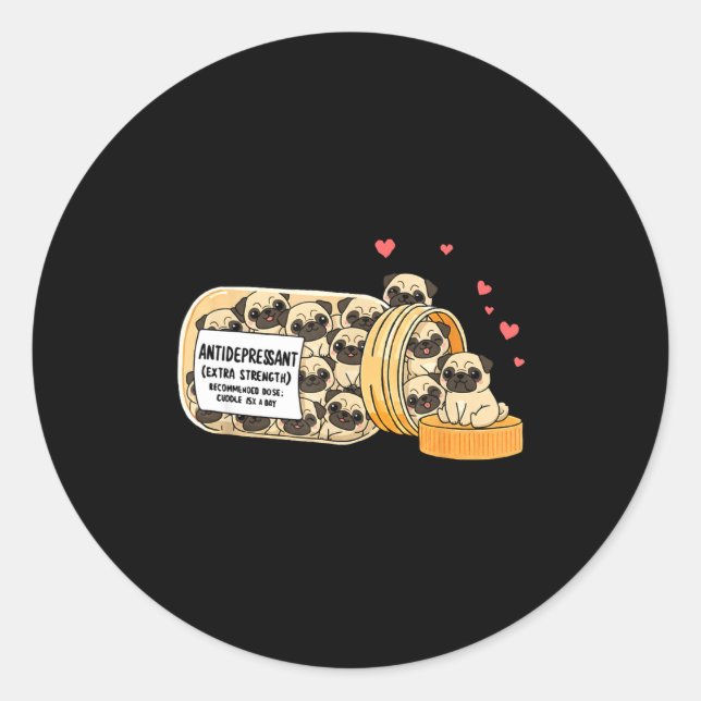 Sticker Rond Funny Pug Anti Depressant Mom Dad Kids  (Devant)