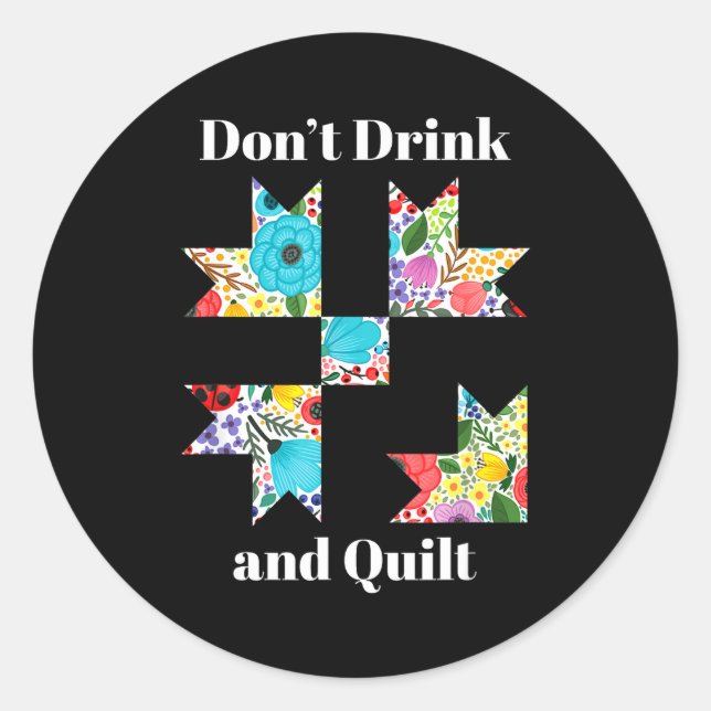 Sticker Rond Funny Quilting Sewing Quilt Quilter Gift  (Devant)