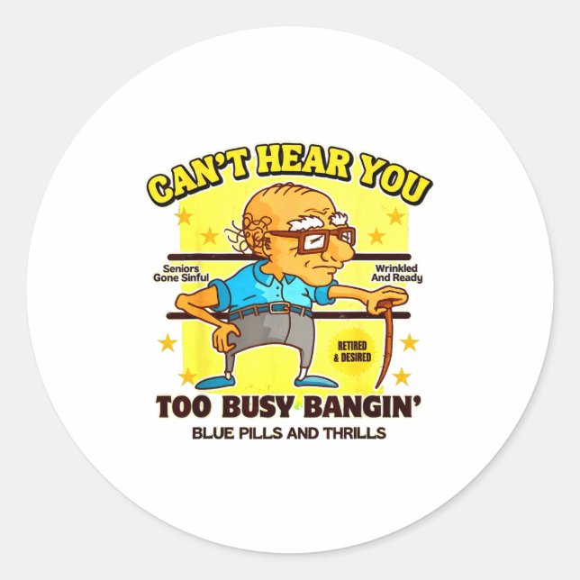 Sticker Rond Funny Retirement Bold Inappropriate Funny Gag Gift (Devant)