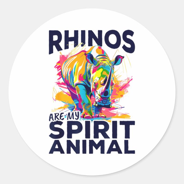 Sticker Rond Funny Rhino Rhinozeros Animal Rhinos Are My Srit A (Devant)
