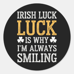 Sticker Rond Funny Saint Patricks Day Irlandais Pride Shamrock 