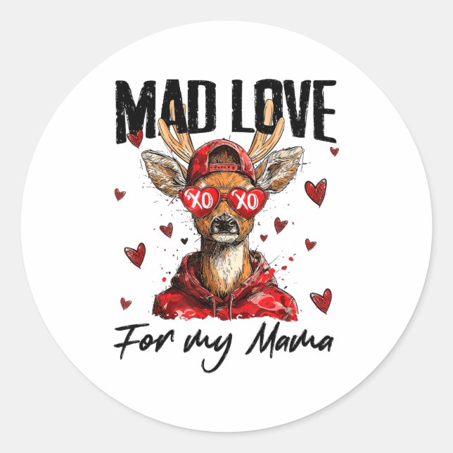 Sticker Rond Funny Saint-Valentin Amour Fou Pour Ma Maman Biche (Devant)