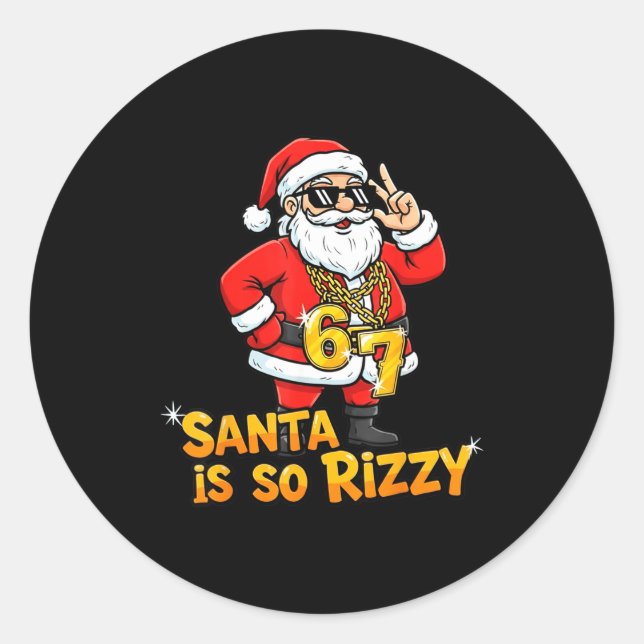 Sticker Rond Funny Santa Is So Rizzy Christmas Meme 67  (Devant)