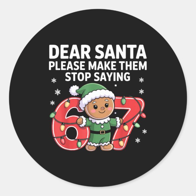 Sticker Rond Funny Santa Stop 67 Gingerbread Six Seven Meme  (Devant)