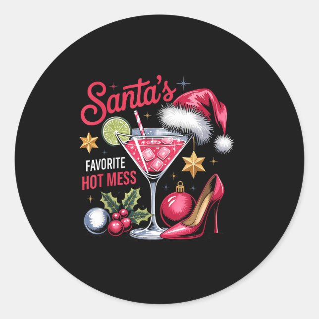Sticker Rond Funny Santa's Favorite Hot Mess Tail Lovers Merry  (Devant)