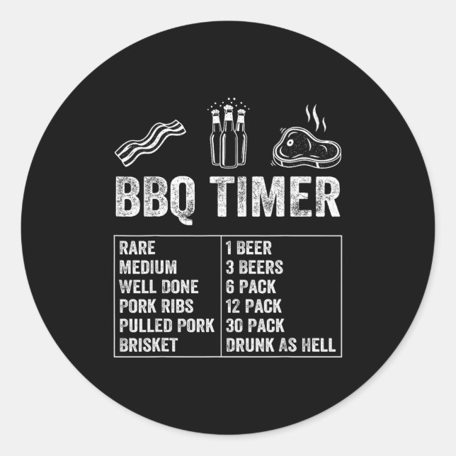 Sticker Rond Funny Saying Bbq Timer Beer Grill Dad Barbecue Dri (Devant)