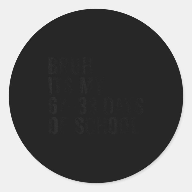 Sticker Rond Funny School Countdown Student Teacher Clroom Humo (Devant)