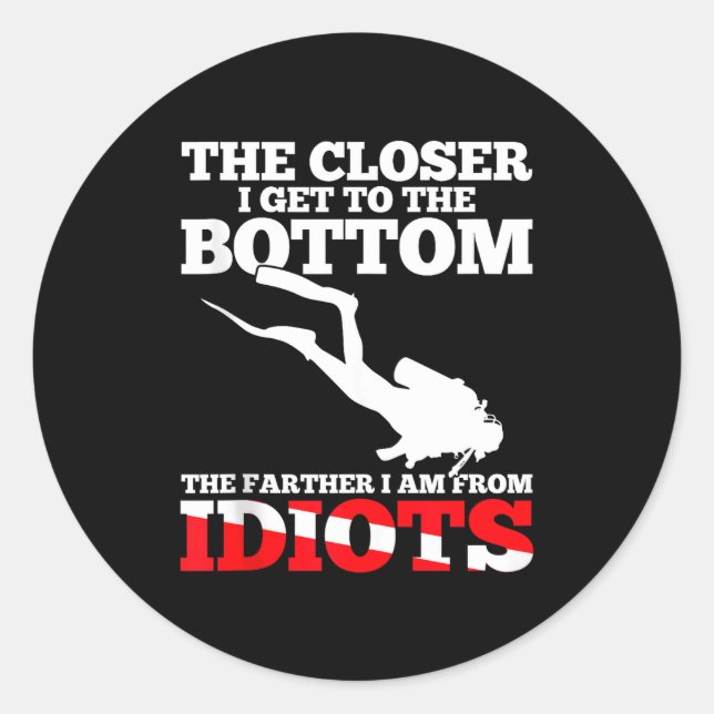 Sticker Rond Funny Scuba Diving Flag Dive Quote Scuba Diver Gif (Devant)