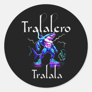 Sticker Rond Funny Shark Meme - Tralalero Tralala Brainrot Vibe