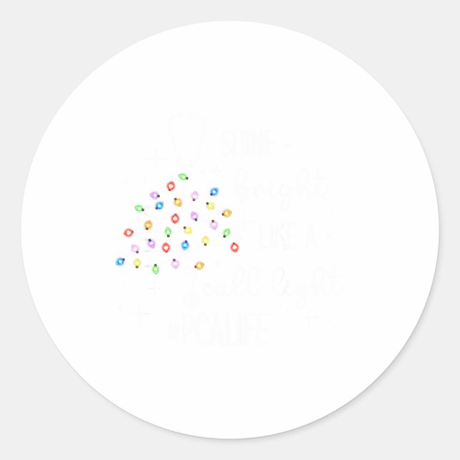 Sticker Rond Funny Shine Bright Like A Call Light Christmas Pca (Devant)