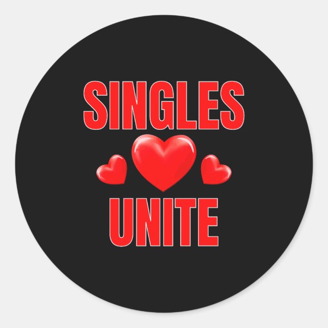 Sticker Rond Funny Singles Unite Valentines Day Humor For Singl (Devant)