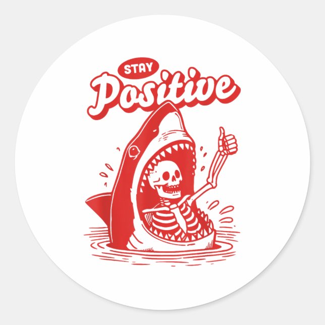 Sticker Rond Funny Skeleton Stay Sitive Shark Beach Motivationa (Devant)