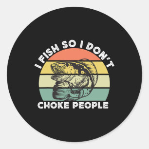 Sticker Rond Funny Snakehead Fishing Retro I Fish Donc je ne Ch