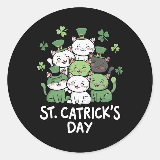 Sticker Rond Funny St Patricks Catricks Day Cats St Patricks Da (Devant)