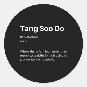 Sticker Rond Funny Tang Soo Do Définition Arts Martiaux Karate