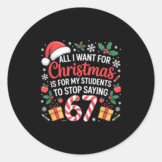 Sticker Rond Funny Teacher Christmas Saying 67 Holiday Festive  (Devant)