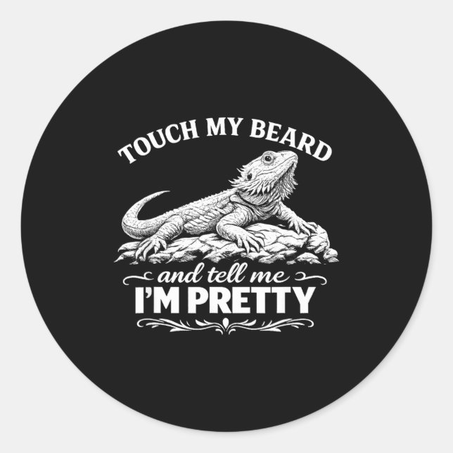 Sticker Rond Funny touch my beard cool bearded dragon lizard lo (Devant)