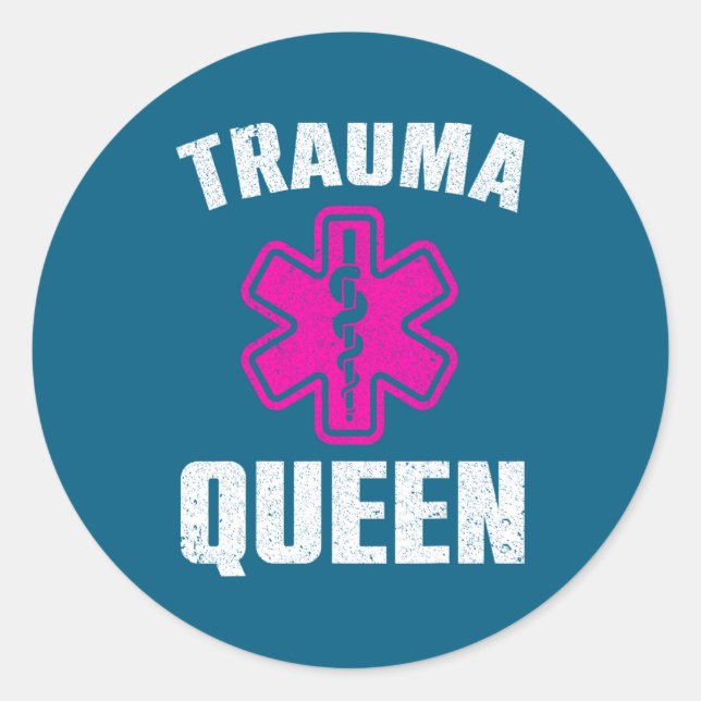 Sticker Rond Funny Trauma Queen Art For Paramedic Women Emt Lov (Devant)